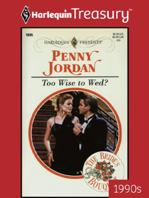 Title details for Too Wise To Wed? by Penny Jordan - Available